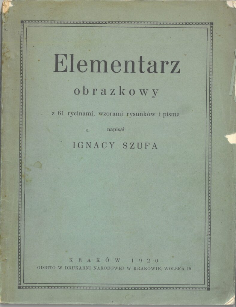Strona tytułowa Elementarza obrazowego Ignacego Szufy z 1920 r. /Zbiory prywatne Janiny Janosik