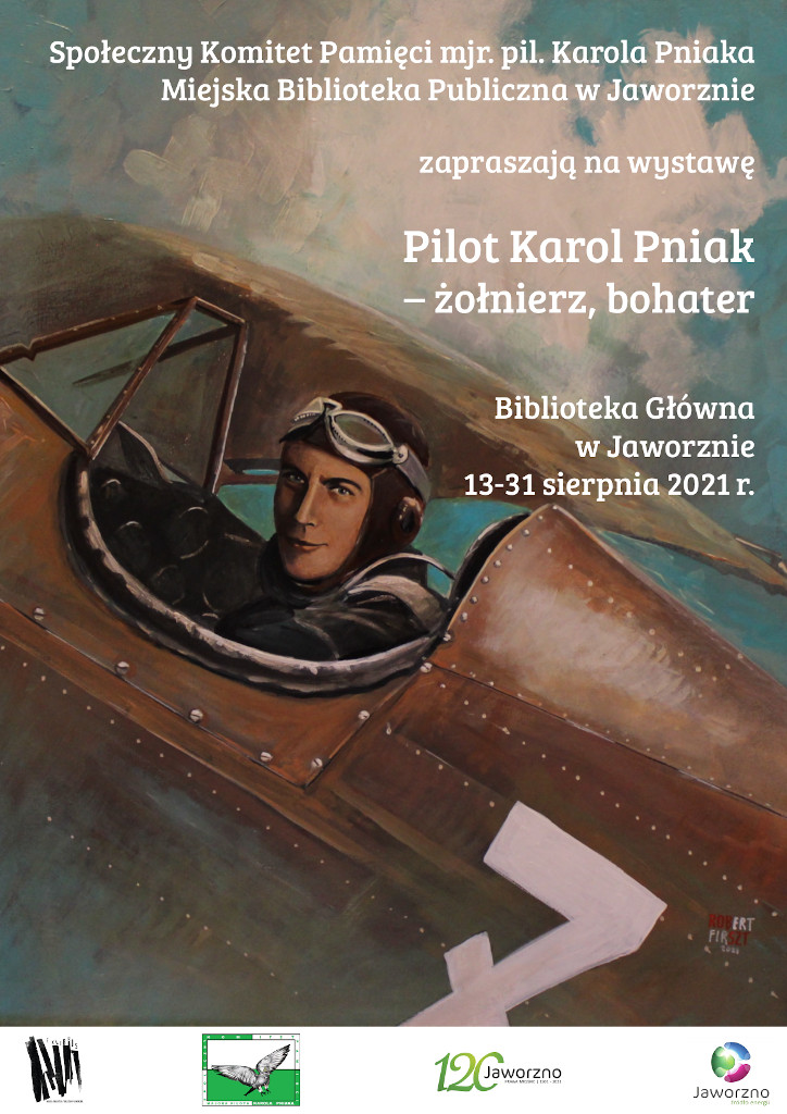 Pilot Karol Pniak – żołnierz, bohater. Wystawa