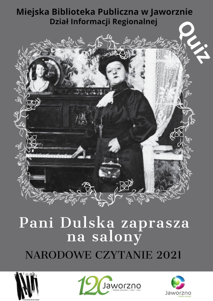 „Pani Dulska zaprasza na salony” – NARODOWE CZYTANIE 2021 – QUIZ CYTATÓW – KTO TO POWIEDZIAŁ?