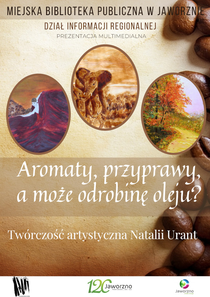„Aromaty, przyprawy, a może odrobinę oleju? Twórczość artystyczna Natalii Urant”