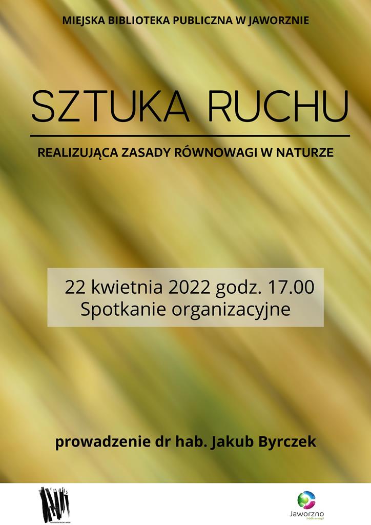 Sztuka ruchu realizująca zasady równowagi w naturze