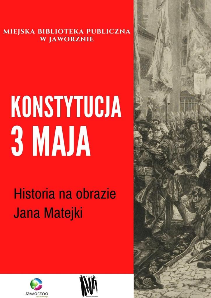 Konstytucja 3 Maja. Historia na obrazie Jana Matejki