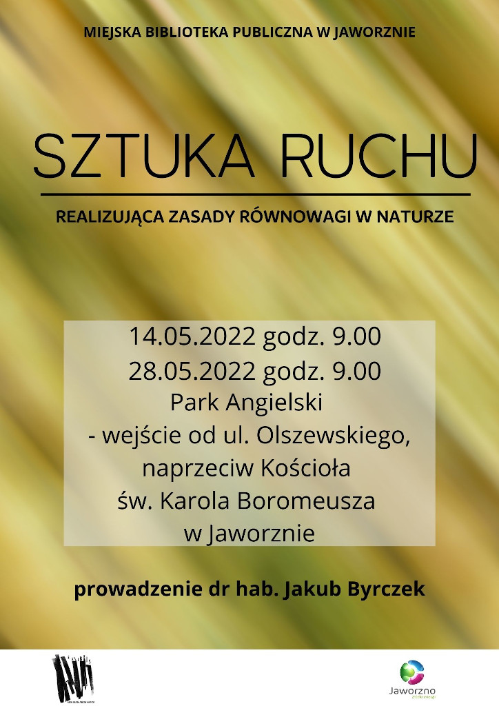 Sztuka ruchu realizująca zasady równowagi w naturze
