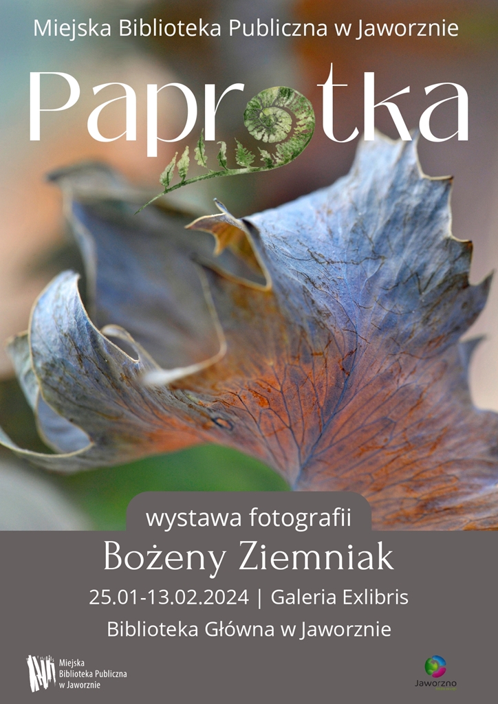Paprotka – wystawa fotografii Bożeny Ziemniak