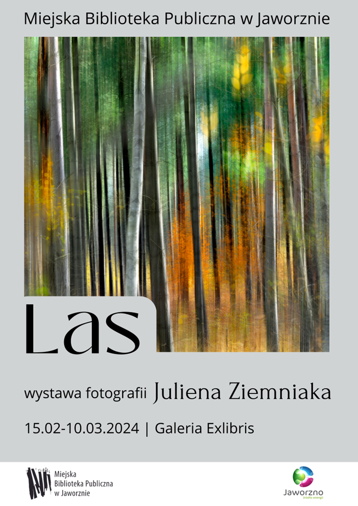 Las – wystawa fotografii Juliena Ziemniaka