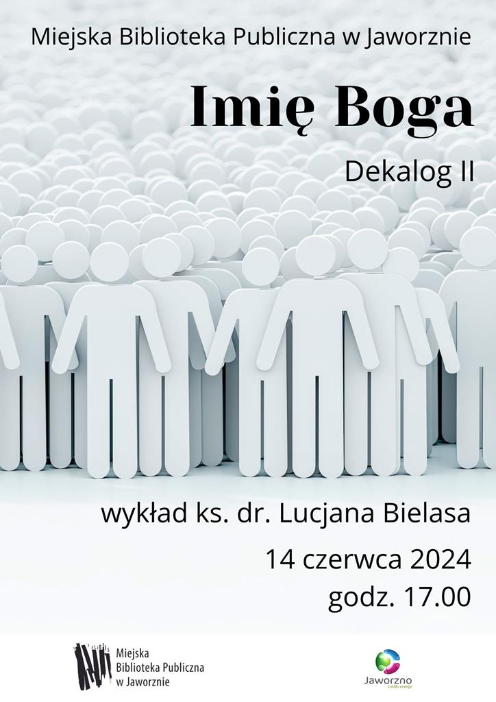 Imię Boga. Dekalog II – wykład ks. dr. Lucjana Bielasa